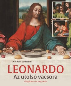 Leonardo – Az utolsó vacsora