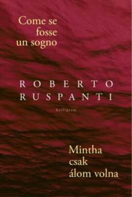 Come se fosse un sogno // Mintha csak álom volna