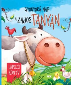 Gyönyörű nap a zajos tanyán - Lapozó könyv