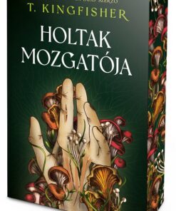 Holtak mozgatója - Éldekorált kiadás