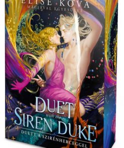 A Duet with the Siren Duke – Duett a Szirénherceggel - Éldekorált kiadás