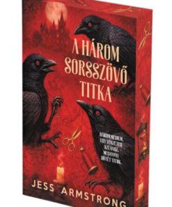 A Három Sorsszövő titka - Ruby Vaughn rejtélyek 2. - Éldekorált kiadás