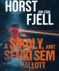 A sikoly, amit senki sem hallott