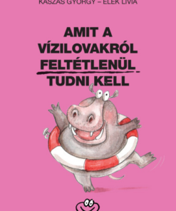 Amit a vízilovakról feltétlenül tudni kell