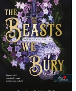 The Beasts We Bury - Bennünk élő bestiák