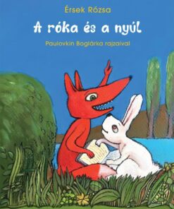 A róka és a nyúl – Vidám meseolvasó 1. kötet (2. kiadás)