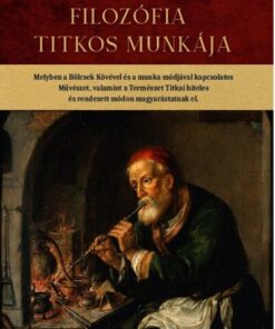 A hermetikus filozófia titkos munkája