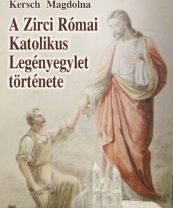 A Zirci Római Katolikus Legényegylet története