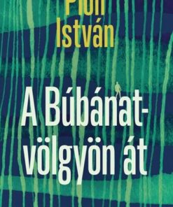 A Búbánat-völgyön át