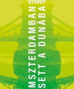 Amszterdamban esett a Dunába