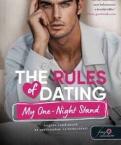 The Rules of Dating My One-Night Stand - Hogyan randizzunk az egyéjszakás kalandunkkal? - Hogyan randizzunk? 3.