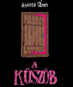 A Küszöb