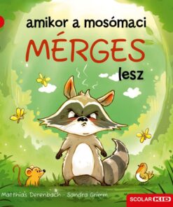 Amikor a mosómaci mérges lesz