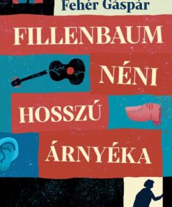 Fillenbaum néni hosszú árnyéka
