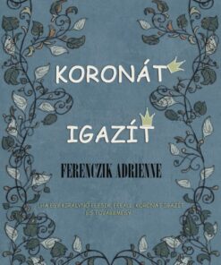 Koronát igazít