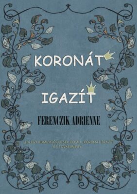 Koronát igazít