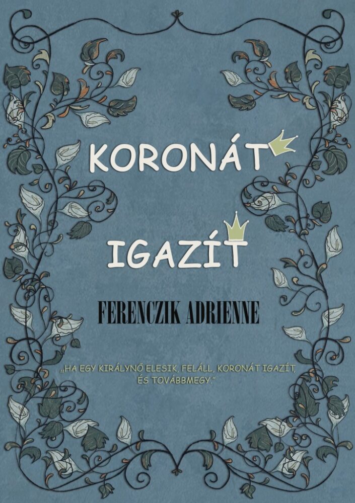 Koronát igazít