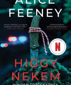 Higgy nekem – Minden történetnek két oldala van