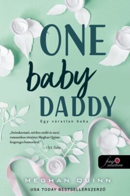 One Baby Daddy - Egy váratlan baba (Számok és randik 3.)