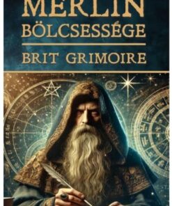 Merlin bölcsessége Brit Grimoire
