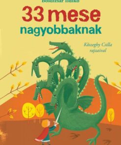 33 mese nagyobbaknak