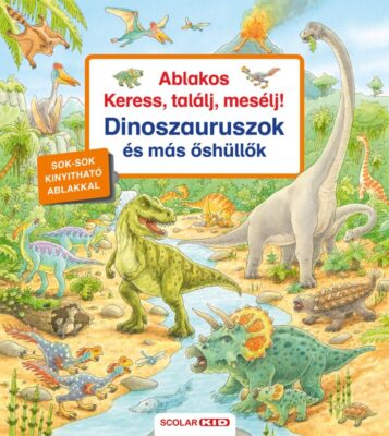 Ablakos Keress, találj, mesélj! - Dinoszauruszok és más hüllők