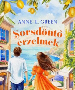 Sorsdöntő érzelmek