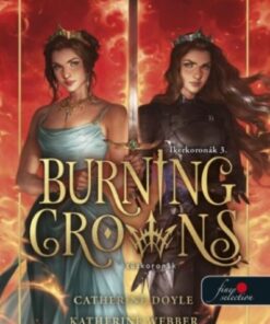 Burning Crowns -Tűzkoronák