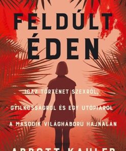 Feldúlt Éden
