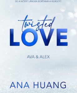 Twisted Love – Ava & Alex