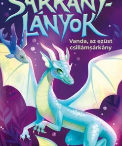 Vanda, az ezüst csillámsárkány