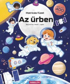 Matricás füzet - Az űrben - Több mint 400 matrica