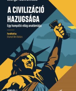 A civilizáció hazugsága
