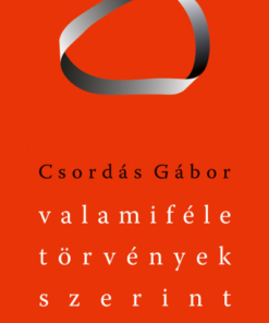 Valamiféle törvények szerint - Válogatott versek