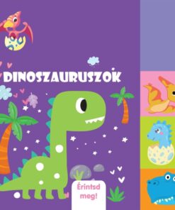 Dinoszauruszok - Érintsd meg!