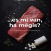 ...és mi van ha mégis?