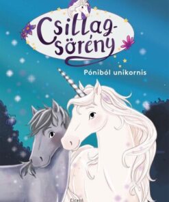 Póniból unikornis - Csillagsörény