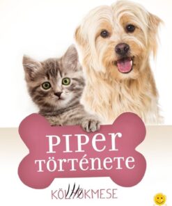 Egy kutya négy élete - Piper története