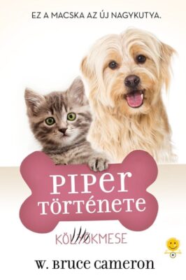 Egy kutya négy élete - Piper története