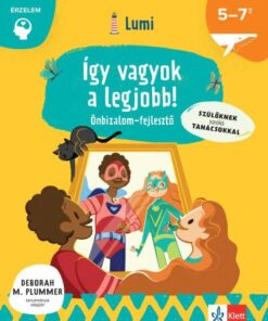 Így vagyok a legjobb! - Önbizalomfejlesztő 5-7 éveseknek
