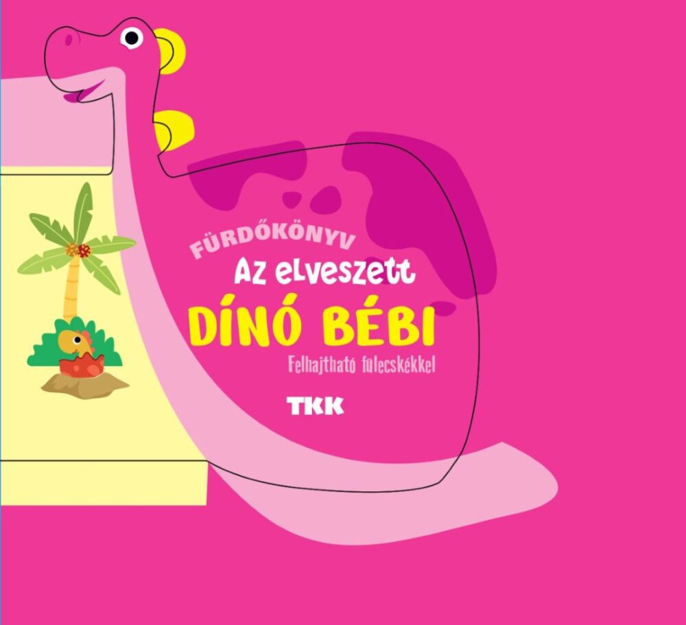 Az elveszett dínóbaby
- Fürdőskönyv