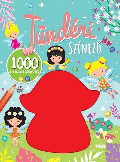 Tündéri színező - 1000 strasszkő