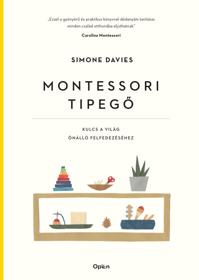 Montessori tipegő - Kulcs a világ önálló felfedezéséhez