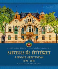 Szecessziós építészet a Magyar Királyságban (1893–1918)