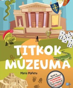 Kaland és feladványok - A titkok múzeuma
