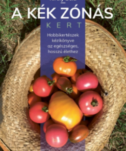 A kék zónás kert