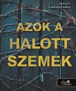 Azok a halott szemek