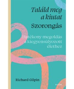 Találd meg a kiutat – Szorongás