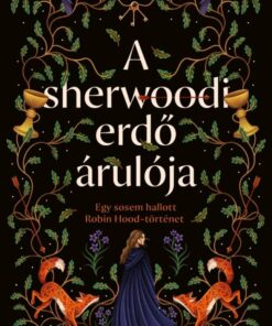 A sherwoodi erdő árulója