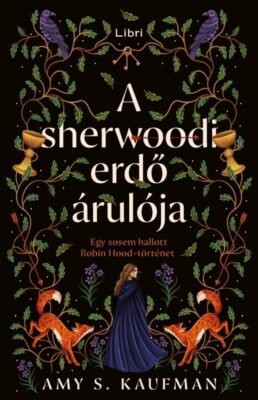 A sherwoodi erdő árulója